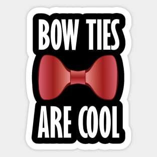 Doctor Who - Bow Ties Are Cool Sticker